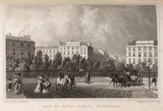 Edinburgh, engraving of part of Royal Circus.
Titled: 'Part of Royal Circus, Edinburgh. Drawn by Tho. H. Shepherd. Engraved by R. W. Bond. Jones & Co. Temple of the Muses, Finsbury Square, London, Mar 6, 1830.'