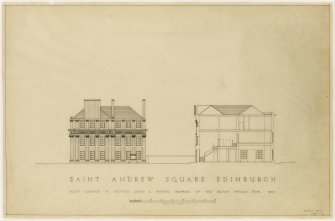 South elevation and section.
Title:  Saint Andrew Square Edinburgh, South Elevation of Scottish Union & National Insurance Coy and Section Through Royal Bank