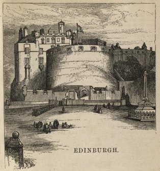 45.Page B. View of the castle from the esplanade of the portcullis gate and Argyle Tower