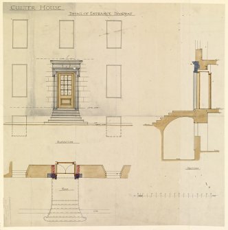 Aberdeen, Culter House & Gardens.
Scale drawings of elevations and plans of Culter House.
Titled: 'Culter House'.
Insc: 'Detail of Entrance Doorway; Elevation; Section; Plan'.