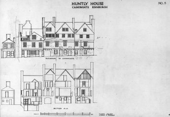 Measured front elevation of to Canongate, and tranverse section A-A.  Insc: 'HUNTLY HOUSE  CANONGATE  EDINBURGH  NO.7'.  1":8'