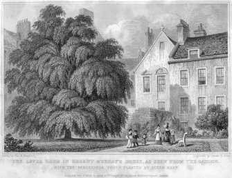 Engraving showing Moray House, Edinburgh, from the rear.
Titled: 'Drawn by Tho. H. Shepherd  Engraved by James B. Allen.  THE LEVEE ROOM IN REGENT MURRAY'S HOUSE, AS SEEN FROM THE GARDEN  WITH THE REMARKABLE THORN PLANTED BY QUEEN MARY  Published Feb. 7, 1829, by Jones & Co. Temple of the Muses, Finsbury Square, London.'