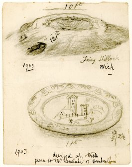 Drawing of Fairy Hillock, Wick and a plate or dish dredged up from Wick harbour.