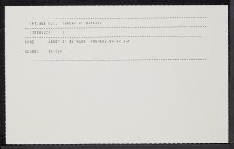 Abbey St Bathans, Suspension Footbridge, NT76SE 21, Ordnance Survey index card, Recto