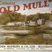 Mull, Tobermory, Eas Brae, Ledaig Distillery.
Photographic copy of 'Old Mill' whisky illustration.