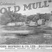 Mull, Tobermory, Eas Brae, Ledaig Distillery.
Photographic copy of 'Old Mill' whisky illustration.
Digital image of B 45914