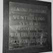 Boiler house.
Plaque commemorating the installation of the original heating plumbing and ventilation system by Hugh Twaddle and Son.